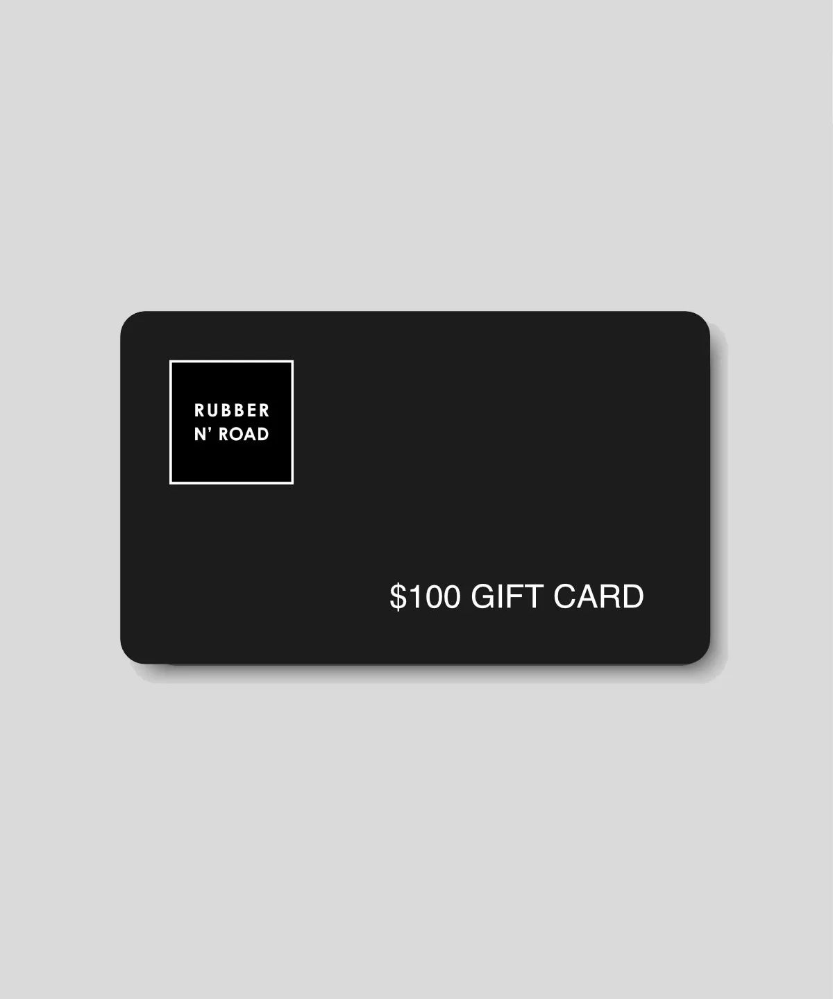 GIFT CARD - RUBBER N' ROAD